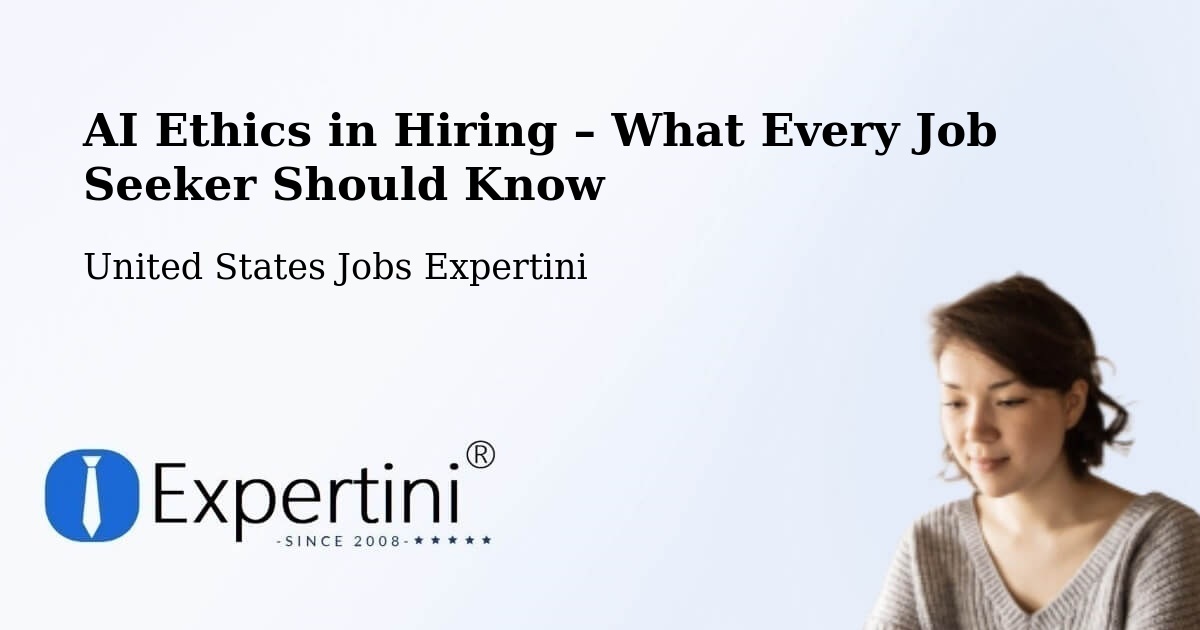 AI Ethics in Recruitment & Hiring – Decatur - Decatur, United States Jobs Expertini