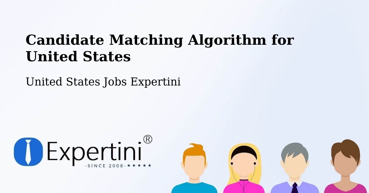 Candidate Matching Algorithm Overview – Decatur - United States Jobs Expertini